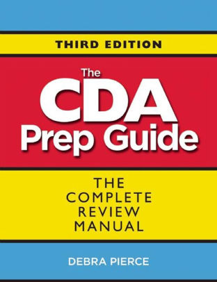 The CDA Prep Guide: The Complete Review Manual eBook - Tewtx